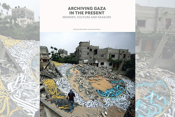 «أرشفة غزة»: سجِّل قبل أن يمحى الأثر